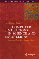 Juan Manuel Durán - Computer Simulations in Science and Engineering