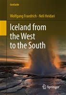 Wolfgan Fraedrich, Wolfgang Fraedrich, Neli Heidari - Iceland from the West to the South