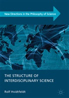 Rolf Hvidtfeldt - The Structure of Interdisciplinary Science