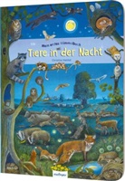 Christine Henkel, Christine Henkel - Mein erstes Wimmelbuch: Tiere in der Nacht