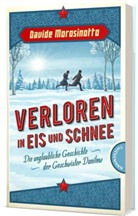 Davide Morosinotto, Paolo Domeniconi - Verloren in Eis und Schnee