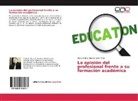 Nicoy Andrea Bustamante Péres - La opinión del profesional frente a su formación académica