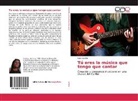 Ligia Lavielle - Tú eres la música que tengo que cantar