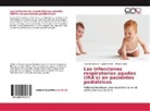 Josu Bonilla, Josue Bonilla, Moisés Cajías, RIcard Grunauer, RIcardo Grunauer - Las infecciones respiratorias agudas (IRA's) en pacientes pediátricos