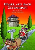Rudolf Gigler, Rudolf Schuppler - Römer, auf nach Österreich