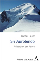 Günter Rager - Sri Aurobindo