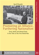 Sevil Özçal¿k, Sevil Özçalik, Sevil Özçalk - Promoting an Alliance, Furthering Nationalism