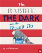 Nicola O'Byrne, O'Byrne Nicola - The Rabbit, The Dark and The Biscuit Tin