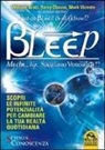 William Arntz, Betsy Chasse, Mark Vicente - What the Bleep Do We Know!? Bleep. Ma che... bip... Sappiamo veramente!?