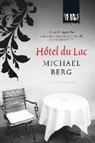Michael Berg - Hotel du Lac