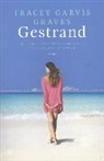 Tracey Garvis Graves - Gestrand