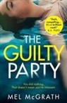 Mel McGrath, Melanie McGrath, Mel McGrath - Guilty Party