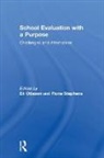 Eli Stephens Ottesen, Eli Ottesen, Fiona Stephens, Stephens Fiona - School Evaluation With a Purpose