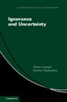 Olivier Compte, Olivier Postlewaite Compte, Andrew Postlewaite, Andrew (University of Pennsylvania) Postlewaite - Ignorance and Uncertainty