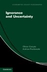 Olivier Compte, Olivier Postlewaite Compte, Andrew Postlewaite, Andrew (University of Pennsylvania) Postlewaite - Ignorance and Uncertainty
