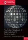 Leah (Ucla Lievrouw, Leah A. (Ucla Lievrouw, Leah A. Loader Lievrouw, Leah Lievrouw, Leah A. Lievrouw, Leah A. (Ucla Lievrouw... - Routledge Handbook of Digital Media and Communication