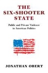 Jonathan Obert, Jonathan (Amherst College Obert - Six-Shooter State