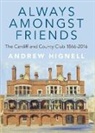 Andrew Hignell - Always Amongst Friends