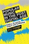 Les Gillon, Ewa Mazierska, Ewa (University of Central Lancashire Mazierska, Tony Rigg, Les Gillon, Les (University of Central Lancashire Gillon... - Popular Music in the Post-Digital Age