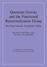 Martin Reuter, Martin (Johannes Gutenberg Universitat Mai Reuter, Martin (Johannes Gutenberg Universitat Mainz Reuter, Reuter Martin, Frank Saueressig, Frank (Radboud Universiteit Nijmegen) Saueressig - Quantum Gravity and the Functional Renormalization Group