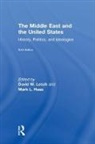 David W./ Lesch Lesch, W. LESCH, David W. Lesch, Mark L. Haas, Haas Mark L., David W. Lesch... - Middle East and the United States
