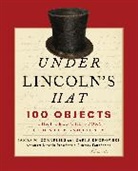 Abraham Lincoln Presidential Library Fou, Abraham Lincoln Presidential Library Foundation - Under Lincoln''s Hat