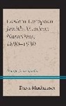 Mih&amp;, Dana Mih¿ilescu, Dana Mihailescu, Mihailescu Dana - Eastern European Jewish American Narratives, 18901930