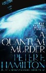 Peter F. Hamilton, Hamilton Peter F, Hamilton Peter F. - Quantum Murder