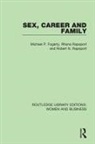 Fogarty, Michael P Fogarty, Michael P. Fogarty, Michael P. Rapoport Fogarty, Rhona Rapoport, Robert N Rapoport... - Sex, Career and Family