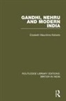Elizabeth Mauchline Roberts, Roberts, Elizabeth Mauchline Roberts, Roberts Elizabeth Mauchline - Gandhi, Nehru and Modern India