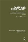 Forrester, Duncan B Forrester, Duncan B. Forrester - Caste and Christianity