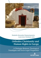 Alberto Fabio Ambrosio, Christians, Louis-Léo Christians, Louis-Léon Christians, Diamantopoulou, Diamantopoulou... - Orthodox Christianity and Human Rights in Europe
