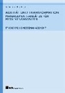 Susann Hoffmann, Susanne Hoffmann, Lisa-Mari Lang, Lisa-Marie Lang, Lang Lisa-Marie, Stefan Luppold... - Agilität und Transformation: Management-Ansätze für Messeveranstalter