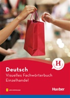Katja Doubek, Katja (Dr. Doubek, Katja (Dr.) Doubek, Cornelia Grüter, Gabriel Matthes, Gabriele Matthes... - Visuelles Fachwörterbuch Einzelhandel und Verkauf
