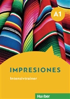 Blanca Barayón Ruiz, Blanca Brabec - Impresiones A1 Intensivtrainer mit Audio CD