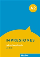 Claudia Teissier de Wanner - Impresiones A2 Lehrerhandbuch mit DVD