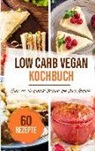 Sabrina Stein - Low Carb Vegan Kochbuch