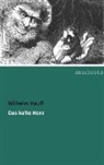 Wilhelm Hauff - Das kalte Herz