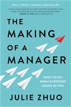 Julie Zhuo - The Making of a Manager