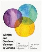 Chris Bruckert, Chris Law Bruckert, Tuulia Law - Women and Gendered Violence in Canada - An Intersectional Approach