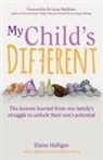 Elaine Haligan, Elaine Halligan - My Child''s Different