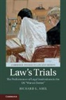 Richard L. Abel, Richard L. (University of California Abel, Abel Richard L. - Law''s Trials