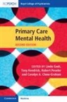 Carolyn A. Chew-Graham, Linda Gask, Tony Kendrick, Robert Peveler, Carolyn A. (Keele University) Chew-Graham, Linda Gask... - Primary Care Mental Health