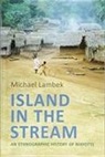 Michael Lambek - Island in the Stream