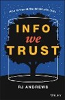 Andrews, Rj Andrews - Info We Trust