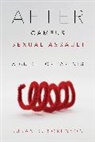 Susan B Sorenson, Susan B. Sorenson - After Campus Sexual Assault