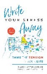 Diane Hartingh Price, Susan Ives McCollum, Diane Hartingh Price, Diane Hartingh Mccollum Price - Write Your Stress Away