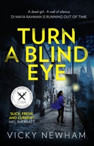 Vicky Newham - Turn a Blind Eye