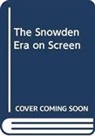 James Smith, Smith James - Snowden Era on Screen