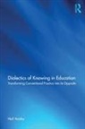 Hooley, Neil Hooley, Neil (Victoria University Hooley, Hooley Neil - Dialectics of Knowing in Education